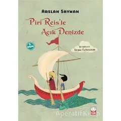 Piri Reis’le Açık Denizde - Arslan Sayman - Kırmızı Kedi Çocuk