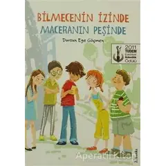 Bilmecenin İzinde Maceranın Peşinde - Dursun Ege Göçmen - Tudem Yayınları