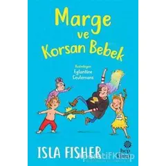 Marge ve Korsan Bebek - Isla Fisher - Hep Kitap