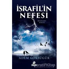 İsrafil’in Nefesi - Adem Göksügür - Hayat Yayınları