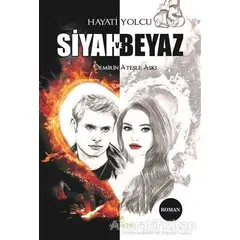 Siyah ve Beyaz - Hayati Yolcu - Anemon Yayınları