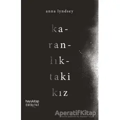 Karanlıktaki Kız - Anna Lyndsey - Hayykitap