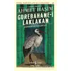 Gurebahane-i Laklakan - Ahmet Haşim - İş Bankası Kültür Yayınları