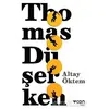 Thomas Düşerken - Altay Öktem - Can Yayınları