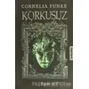 Korkusuz - Cornelia Funke - Arkadaş Yayınları