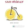 Sarı Bisiklet - Arda Deveci - İlkim Ozan Yayınları