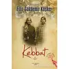Kebbat 1 - Filiz Gökdemir Köşker - Sokak Kitapları Yayınları
