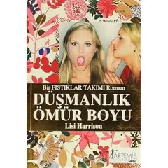 Düşmanlık Ömür Boyu - Lisi Harrison - Artemis Yayınları