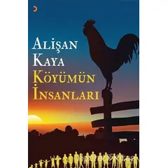 Köyümün İnsanları - Alişan Kaya - Cinius Yayınları