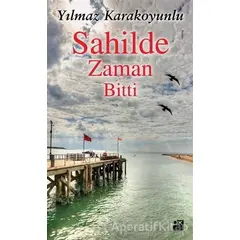 Sahilde Zaman Bitti - Yılmaz Karakoyunlu - Doğan Kitap