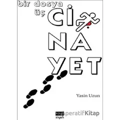 Bir Dosya Üç Cinayet - Yasin Uzun - Koyu Siyah Kitap