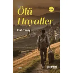 Ölü Hayaller 2. Cilt - Nuh Yöney - Cenevre Fikir Sanat