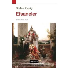 Efsaneler - Stefan Zweig - Doğu Batı Yayınları