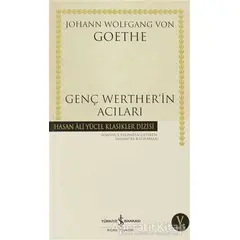 Genç Werther’in Acıları - Johann Wolfgang von Goethe - İş Bankası Kültür Yayınları