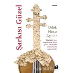 Şarkısı Güzel - Dilek Neşe Açıker - Doğan Kitap