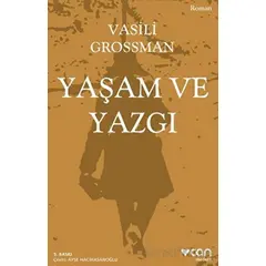 Yaşam ve Yazgı - Vasili Grossman - Can Yayınları