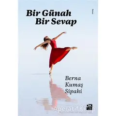 Bir Günah Bir Sevap - Berna Kumaş Sipahi - Doğan Kitap