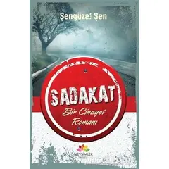 Sadakat - Şengüzel Şen - Mevsimler Kitap