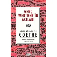 Genç Werther’in Acıları - Johann Wolfgang von Goethe - Koridor Yayıncılık