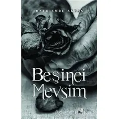 Beşinci Mevsim - Onur Emre Akbaş - Karina Yayınevi