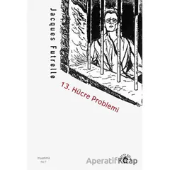 13. Hücre Problemi - Jacques Futrelle - Laputa Kitap