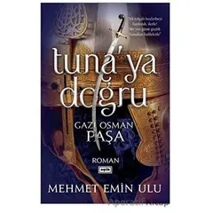 Tunaya Doğru - Mehmet Emin Ulu - Eşik Yayınları