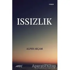 Issızlık - Alper Akçam - Abis Yayıncılık