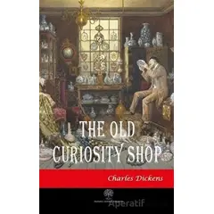 The Old Curiosity Shop - Charles Dickens - Platanus Publishing