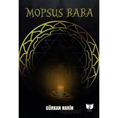 Mopsus Baba - Gürkan Narin - Ateş Yayınları