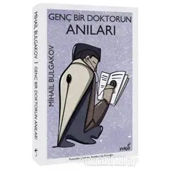 Genç Bir Doktorun Anıları - Mihail Afanasyeviç Bulgakov - İndigo Kitap