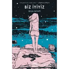 Biz İyiyiz - Nina LaCour - Yabancı Yayınları