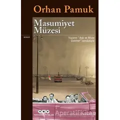 Masumiyet Müzesi - Orhan Pamuk - Yapı Kredi Yayınları