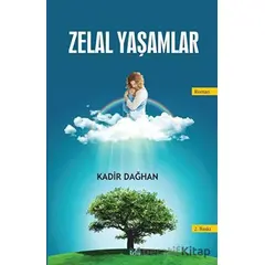 Zelal Yaşamlar - Kadir Dağhan - İzan Yayıncılık