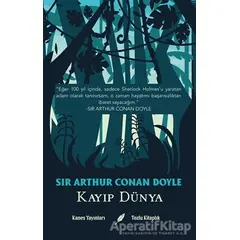 Kayıp Dünya - Sir Arthur Conan Doyle - Kanes Yayınları