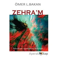 Zehra’m - Ömer L. Bakan - Ateş Yayınları