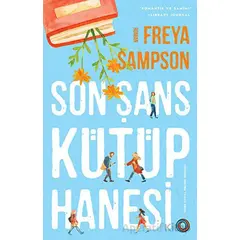 Son Şans Kütüphanesi - Freya Sampson - Orenda