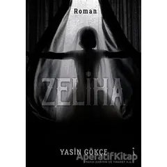 Zeliha - Yasin Gökçe - İkinci Adam Yayınları