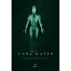 Dura Mater 3. Kitap - Serkan Karaismailoğlu - ELMA Yayınevi