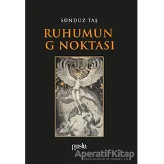 Ruhumun G Noktası - Sündüz Taş - Puslu Yayıncılık