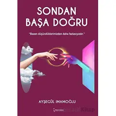 Sondan Başa Doğru - Ayşegül İmamoğlu - İkinci Adam Yayınları