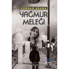 Yağmur Meleği - Gürhan Adana - Sentez Yayınları