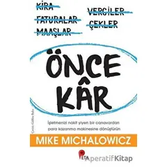 Önce Kar - Mike Michalowicz - Peta Kitap