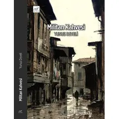 Militan Kahvesi - Yunus Develi - Pruva Yayınları