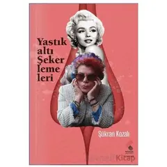 Yastıkaltı Şekerlemeleri - Şükran Kozalı - Klaros Yayınları