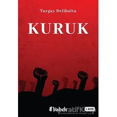 Kuruk - Turgay Delibalta - Babek Yayınları