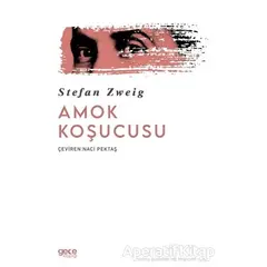 Amok Koşucusu - Stefan Zweig - Gece Kitaplığı