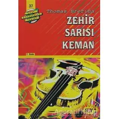 Zehir Sarısı Keman - Thomas Brezina - Say Çocuk