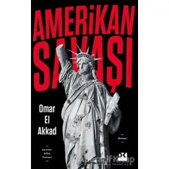 Amerikan Savaşı - Omar El Akkad - Doğan Kitap