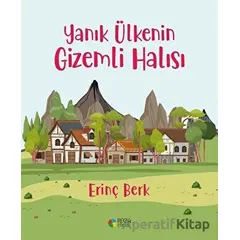 Yanık Ülkenin Gizemli Halısı - Erinç Berk - Roza Çocuk Yayınları