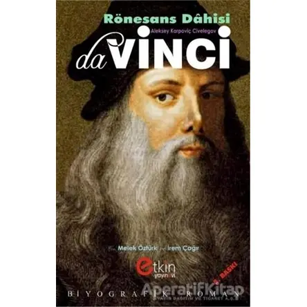 Rönesans Dahisi - Da Vinci - Aleksey Karpoviç Civelegov - Etkin Yayınevi